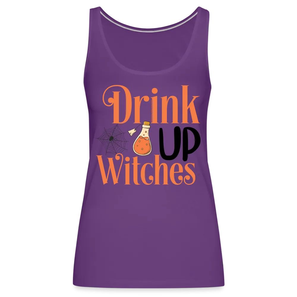 Drink Up Witches Women’s Premium Tank Top