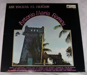 Orquesta Antonio Maria Romeu - Asi Tocaba El Danzon (LP, Album) (VG)