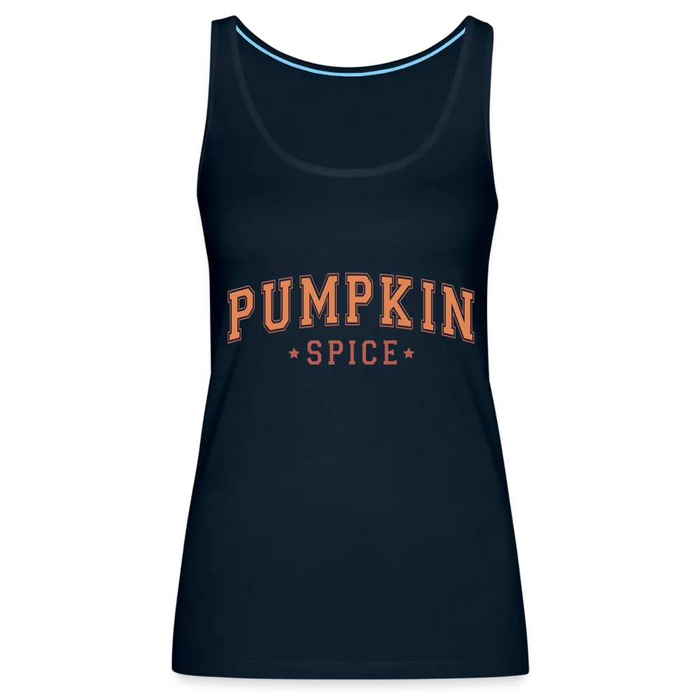 Pumpkin Spice Women’s Premium Tank Top