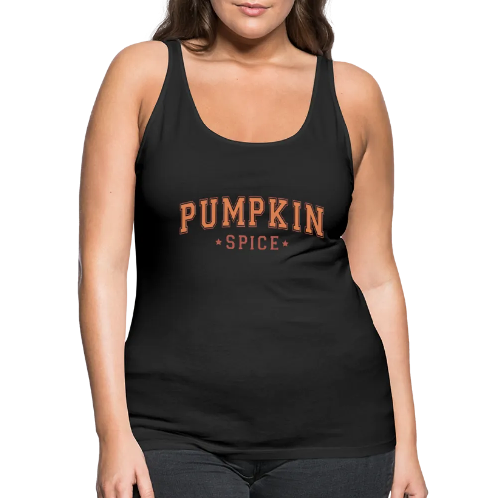 Pumpkin Spice Women’s Premium Tank Top