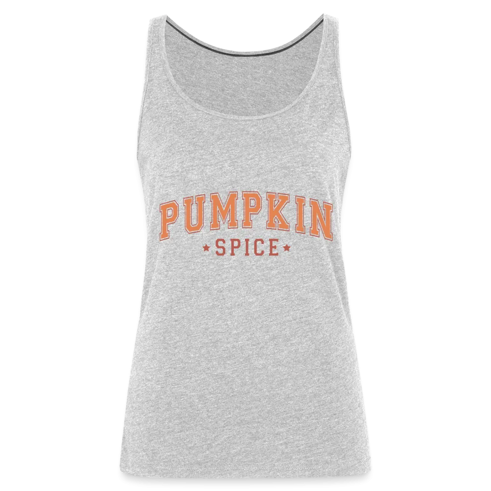 Pumpkin Spice Women’s Premium Tank Top