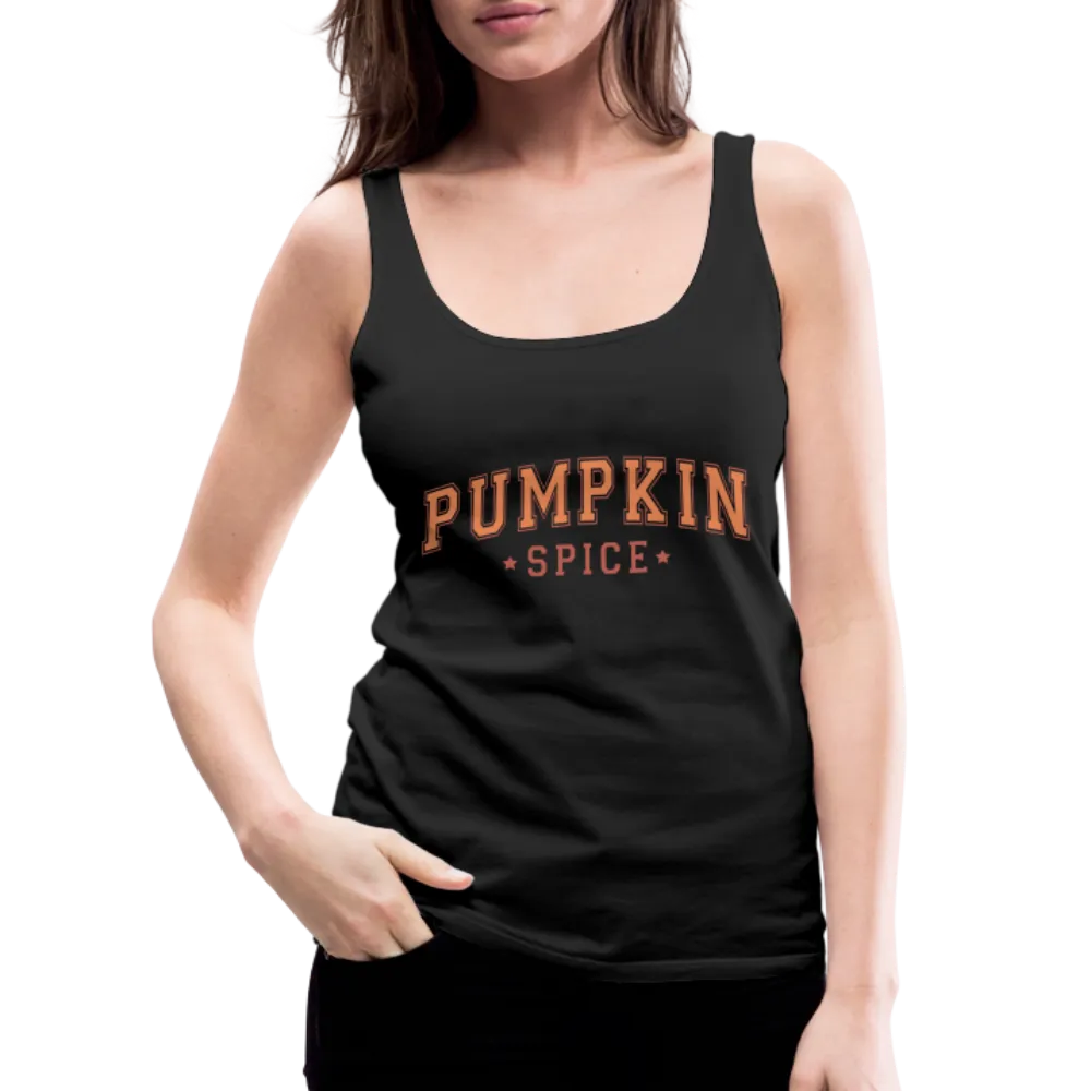 Pumpkin Spice Women’s Premium Tank Top